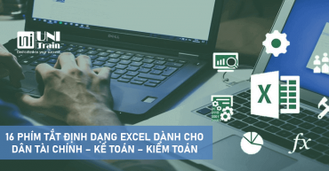 16 PHÍM TẮT ĐỊNH DẠNG EXCEL DÀNH CHO DÂN TÀI CHÍNH – KẾ TOÁN – KIỂM TOÁN