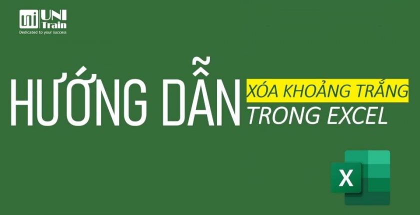 Hướng dẫn xóa khoảng trắng xong Excel