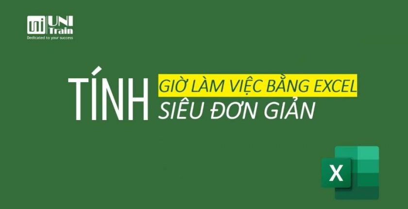 Tính giờ làm việc bằng Excel siêu đơn giản