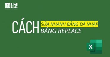 Cách sửa nhanh bảng đã nhập bằng Replace